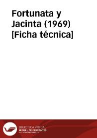 Fortunata y Jacinta (1969) [Ficha técnica] | Biblioteca Virtual Miguel de Cervantes