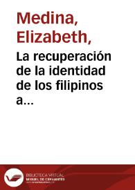 La recuperación de la identidad de los filipinos a través de José Rizal / Elizabeth Medina | Biblioteca Virtual Miguel de Cervantes