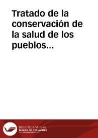 Tratado de la conservación de la salud de los pueblos y consideraciones sobre los terremotos / traducido por D. Benito Bails | Biblioteca Virtual Miguel de Cervantes