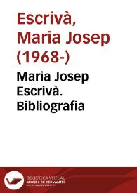 Maria Josep Escrivà. Bibliografia | Biblioteca Virtual Miguel de Cervantes