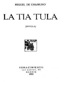 La tía Tula : novela / Miguel de Unamuno | Biblioteca Virtual Miguel de Cervantes
