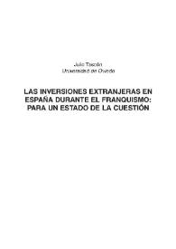 Las inversiones extranjeras en España durante el franquismo: para un estado de la cuestión / Julio Tascón Fernández | Biblioteca Virtual Miguel de Cervantes