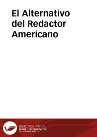 El Alternativo del Redactor Americano | Biblioteca Virtual Miguel de Cervantes