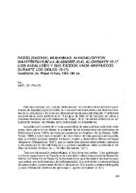 Razūq (Razouk), Muḥammad: Al-Andalusiyyūn wa-hiŷrātu-hum ila al-Magrib jilāl al-qarnayn 16-17 (Los andalusíes y sus éxodos hacia Marruecos durante los siglos 16-17), Casablanca, ed. Ifrīqiyā Al-Xarq, 1989, 360 pp. / Míkel de Epalza | Biblioteca Virtual Miguel de Cervantes