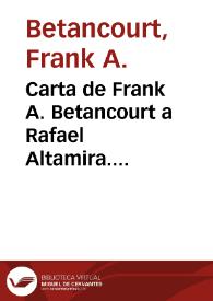 Carta de Frank A. Betancourt a Rafael Altamira. Habana, 14 de marzo de 1910 | Biblioteca Virtual Miguel de Cervantes