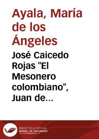 José Caicedo Rojas "El Mesonero colombiano", Juan de Dios Restrepo "El Larra colombiano" y el "Museo de cuadros y costumbres" (1866) / M.ª de los Ángeles Ayala | Biblioteca Virtual Miguel de Cervantes