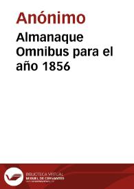 Almanaque Omnibus para el año 1856 | Biblioteca Virtual Miguel de Cervantes