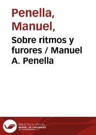 Sobre ritmos y furores / Manuel A. Penella | Biblioteca Virtual Miguel de Cervantes