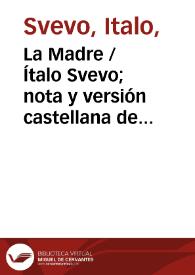 La Madre / Ítalo Svevo; nota y versión castellana de Fernando Quiñones | Biblioteca Virtual Miguel de Cervantes