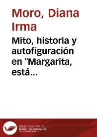 Mito, historia y autofiguración en "Margarita, está linda la mar" de Sergio Ramírez / Diana Irma Moro  | Biblioteca Virtual Miguel de Cervantes