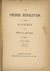 The French revolution : a history. Vol. II / by Thomas Carlyle | Biblioteca Virtual Miguel de Cervantes