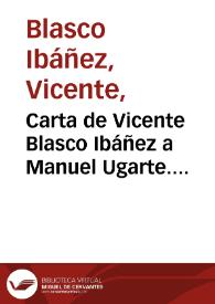Carta de Vicente Blasco Ibáñez a Manuel Ugarte. Menton, 23 de abril de 1924 | Biblioteca Virtual Miguel de Cervantes
