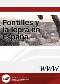 Fontilles y la lepra en España / director Antonio García Belmar | Biblioteca Virtual Miguel de Cervantes