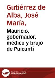 Mauricio, gobernador, médico y brujo de Puicuntí | Biblioteca Virtual Miguel de Cervantes