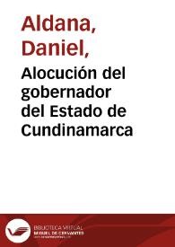 Alocución del gobernador del Estado de Cundinamarca | Biblioteca Virtual Miguel de Cervantes