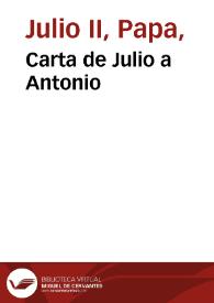 Carta de Julio a Antonio | Biblioteca Virtual Miguel de Cervantes