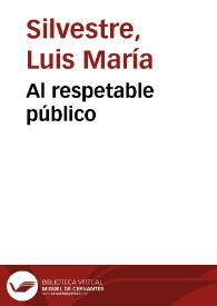 Al respetable público | Biblioteca Virtual Miguel de Cervantes