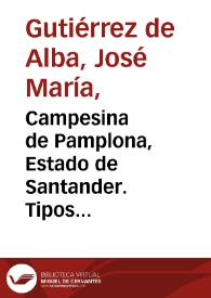 Campesina de Pamplona, Estado de Santander. Tipos colombianos N° 2 | Biblioteca Virtual Miguel de Cervantes