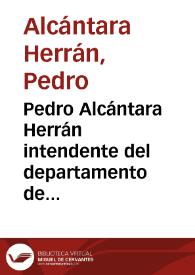Pedro Alcántara Herrán intendente del departamento de Cundinamarca a sus habitantes | Biblioteca Virtual Miguel de Cervantes