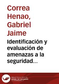Identificación y evaluación de amenazas a la seguridad de infraestructuras de transporte y distribución de electricidad | Biblioteca Virtual Miguel de Cervantes