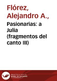 Pasionarias: a Julia (fragmentos del canto III) | Biblioteca Virtual Miguel de Cervantes