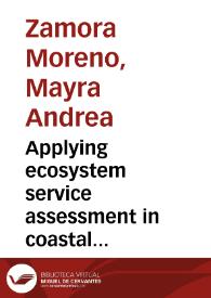 Más información sobre Applying ecosystem service assessment in coastal classification – a case study in Argentina = Evaluación de servicios ecosistémicos en la clasificación costera – caso de estudio en Argentina