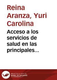 Acceso a los servicios de salud en las principales ciudades colombianas (2008-2012) | Biblioteca Virtual Miguel de Cervantes