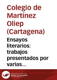 Ensayos literarios: trabajos presentados por varias alumanas de la clase de redacción en el presente año | Biblioteca Virtual Miguel de Cervantes