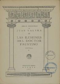 Las ilusiones del Doctor Faustino : novela. Tomo II / Juan Valera | Biblioteca Virtual Miguel de Cervantes