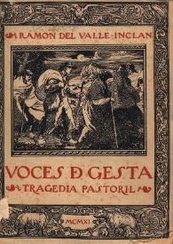 Voces de gesta. Tragedia pastoril / Ramón del Valle-Inclán | Biblioteca Virtual Miguel de Cervantes
