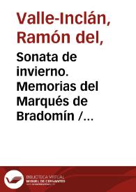 Sonata de invierno. Memorias del Marqués de Bradomín / las publica don Ramón del Valle Inclán