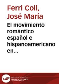 El movimiento romántico español e hispanoamericano en "El iniciador" de Montevideo / José María Ferri Coll | Biblioteca Virtual Miguel de Cervantes