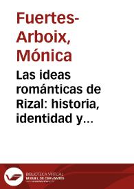 Las ideas románticas de Rizal: historia, identidad y nación / Mónica Fuertes Arboix | Biblioteca Virtual Miguel de Cervantes