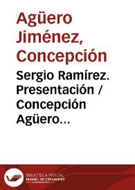 Sergio Ramírez. Presentación / Concepción Agüero Jiménez | Biblioteca Virtual Miguel de Cervantes