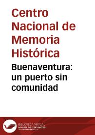 Buenaventura: un puerto sin comunidad | Biblioteca Virtual Miguel de Cervantes