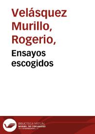 Ensayos escogidos | Biblioteca Virtual Miguel de Cervantes