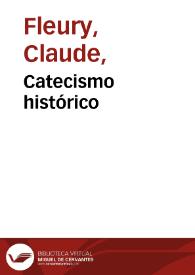 Catecismo histórico | Biblioteca Virtual Miguel de Cervantes