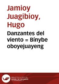 Danzantes del viento = Bínybe oboyejuayeng | Biblioteca Virtual Miguel de Cervantes
