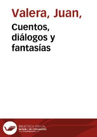 Cuentos, diálogos y fantasías | Biblioteca Virtual Miguel de Cervantes