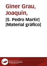 [S. Pedro Martir] [Material gráfico] | Biblioteca Virtual Miguel de Cervantes