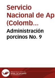 Administración porcinos No. 9 | Biblioteca Virtual Miguel de Cervantes