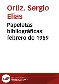 Papeletas bibliográficas: febrero de 1959 | Biblioteca Virtual Miguel de Cervantes