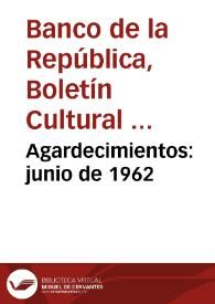 Agardecimientos: junio de 1962 | Biblioteca Virtual Miguel de Cervantes
