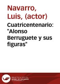 Cuatricentenario: "Alonso Berruguete y sus figuras" | Biblioteca Virtual Miguel de Cervantes