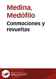 Conmociones y revueltas | Biblioteca Virtual Miguel de Cervantes