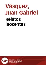 Relatos inocentes | Biblioteca Virtual Miguel de Cervantes