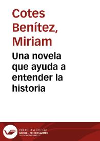 Una novela que ayuda a entender la historia | Biblioteca Virtual Miguel de Cervantes