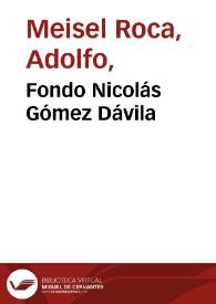 Fondo Nicolás Gómez Dávila | Biblioteca Virtual Miguel de Cervantes