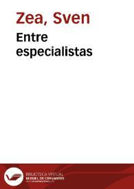 Entre especialistas | Biblioteca Virtual Miguel de Cervantes
