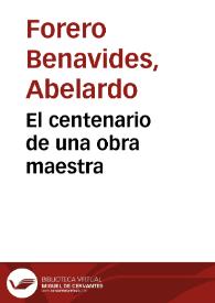 El centenario de una obra maestra | Biblioteca Virtual Miguel de Cervantes